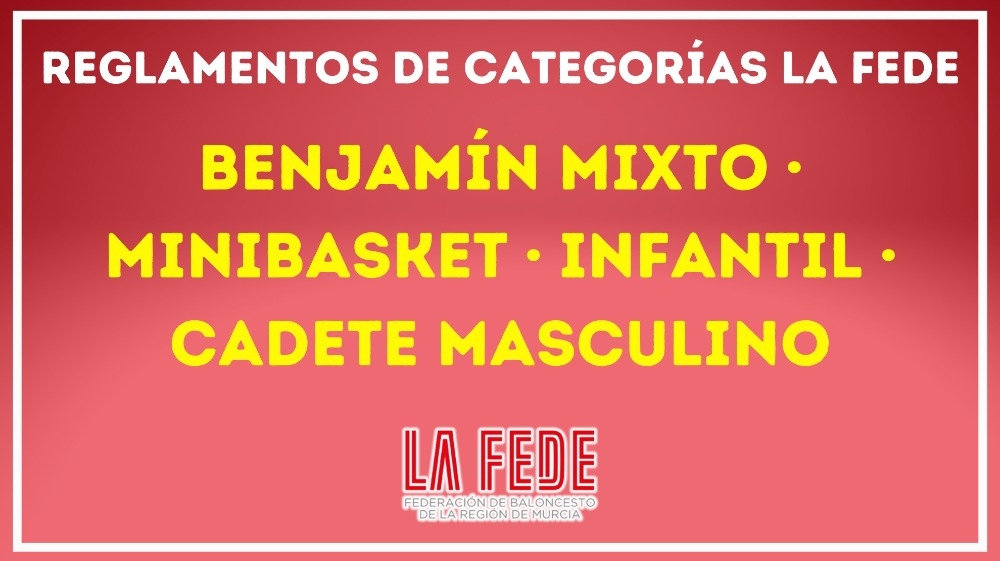 Reglamentos 2ª Fase en Categoría Benjamín Mixto, Minibasket, Infantil y Cadete Masculino