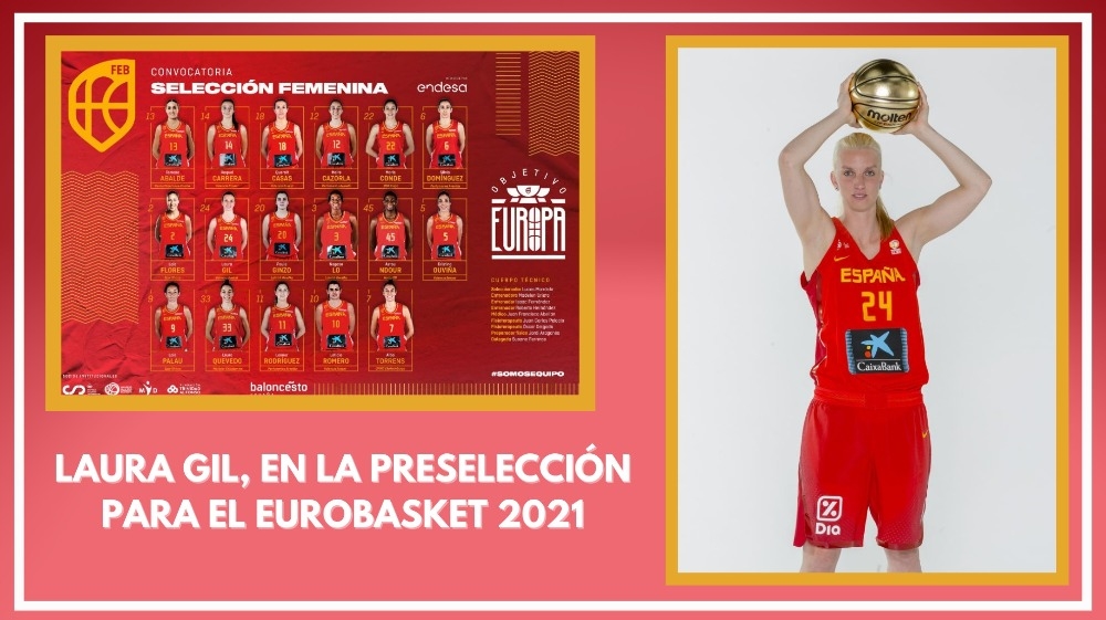 Laura Gil, en la Preselección para el Eurobasket 2021
