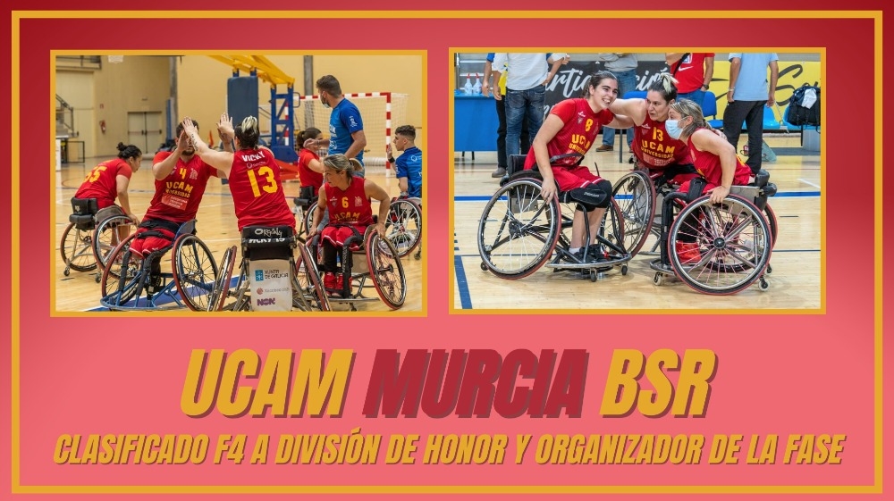 UCAM Murcia BSR disputará y organizará la Final Four por el ascenso a División de Honor