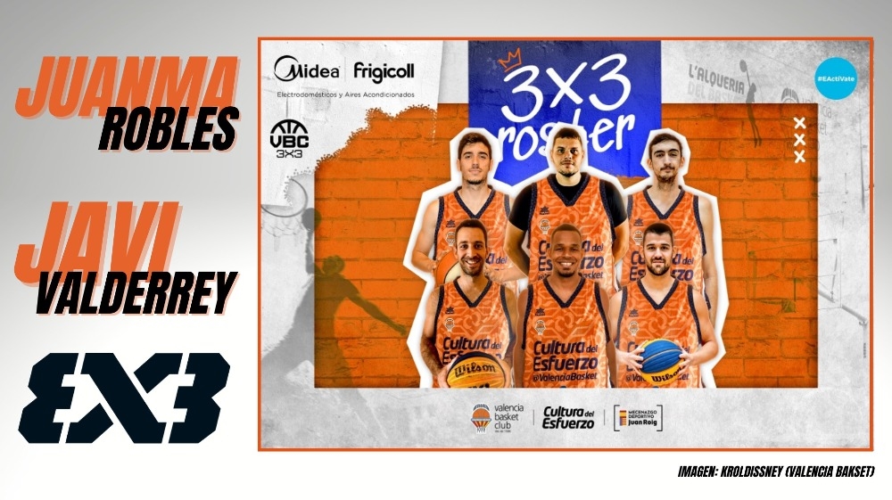 Juanma Robles y Javi Valderrey vestirán la camiseta del Valencia Basket 3x3