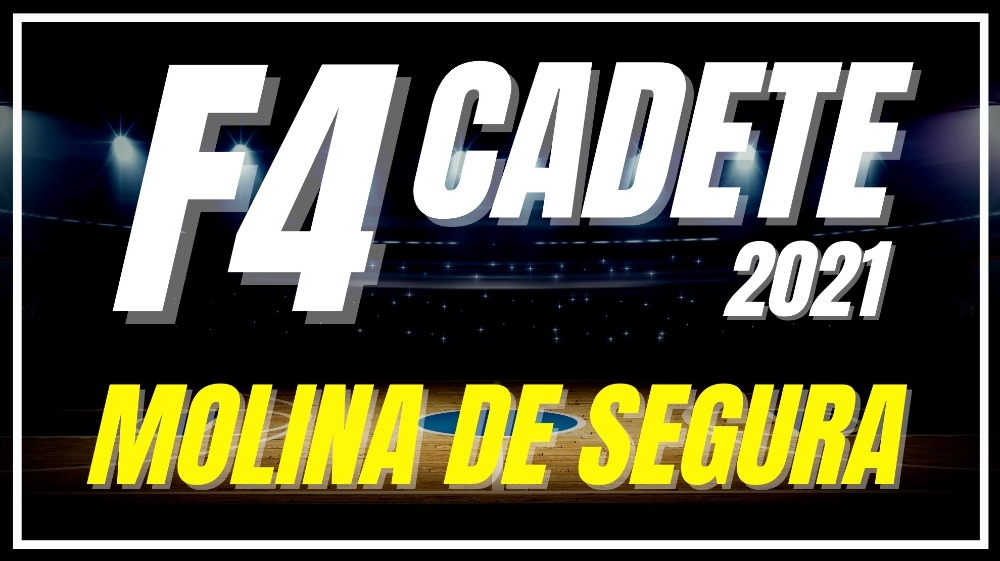 Molina de Segura acogerá la Final Four Cadete Masculina y Femenina