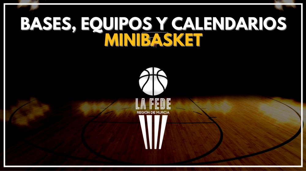 Bases, Calendarios y Equipos de categoría Minibasket