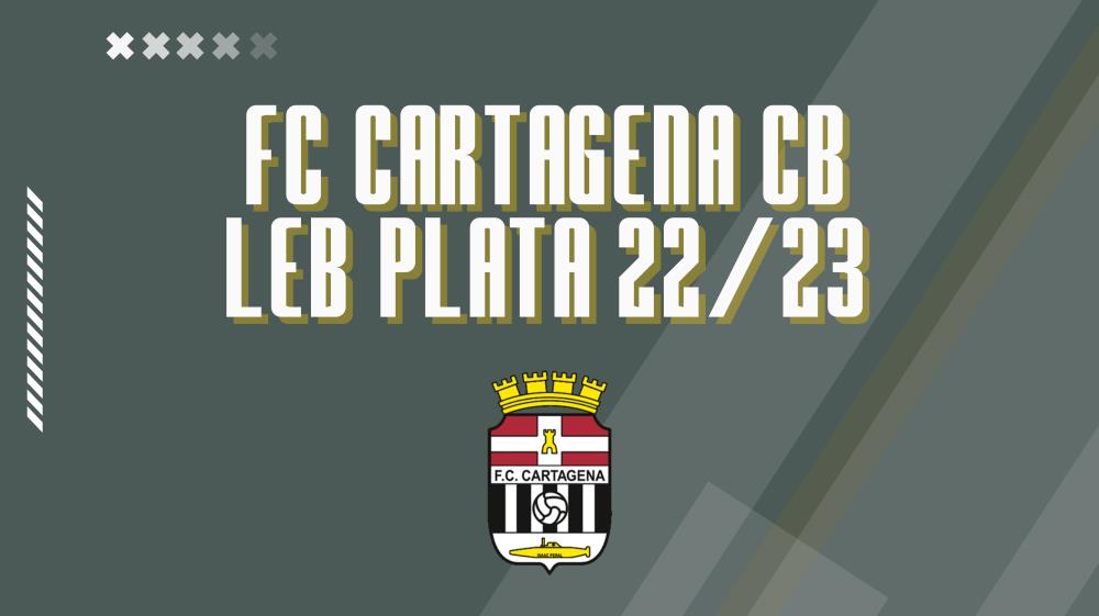 El FC Cartagena CB arrancará la LEB Plata en Huesca