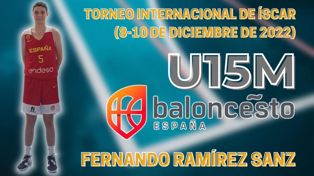 Fernando Ramírez Sanz, convocado con la U15M