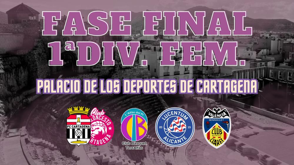 Fase Final Primera División Femenina: Cartagena