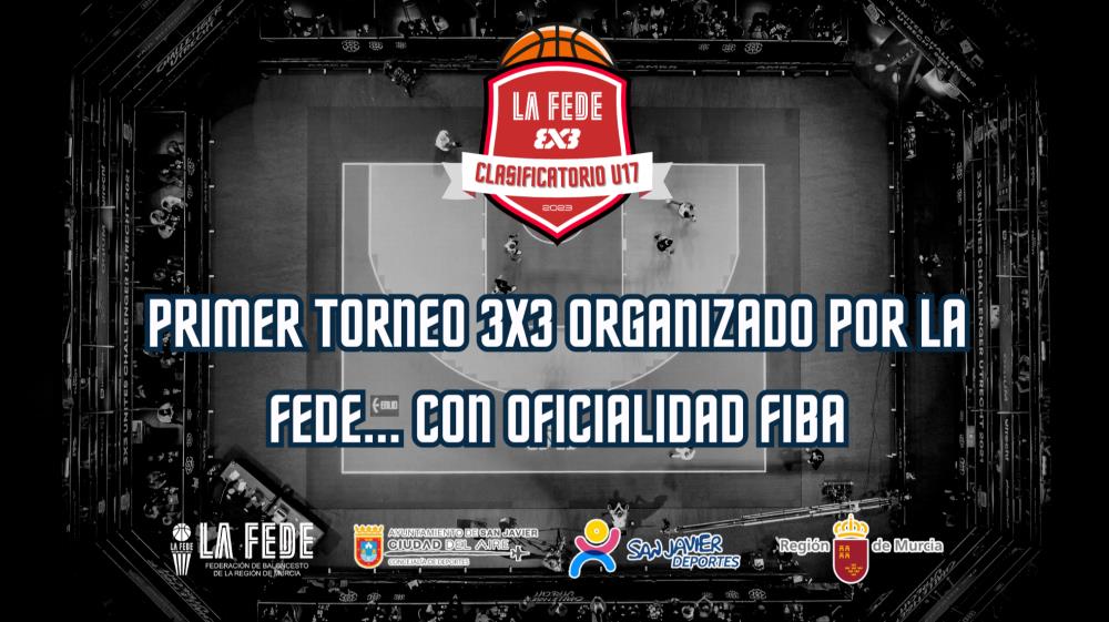 El Clasificatorio U17 3x3, primer torneo de La FEDE con oficialidad FIBA