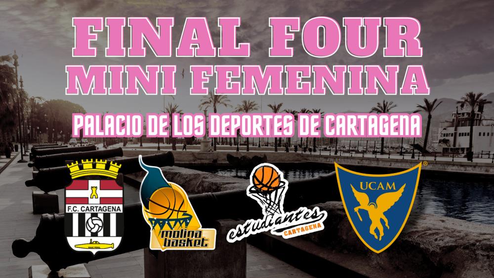 Cartagena alberga la Final Four Mini Femenina