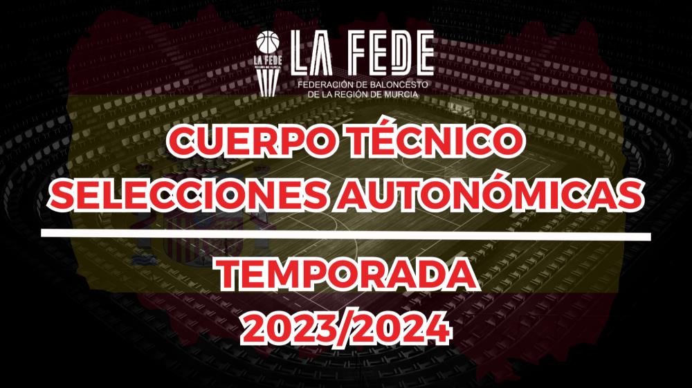 Cuerpo Técnico Selecciones Autonómicas 23/24