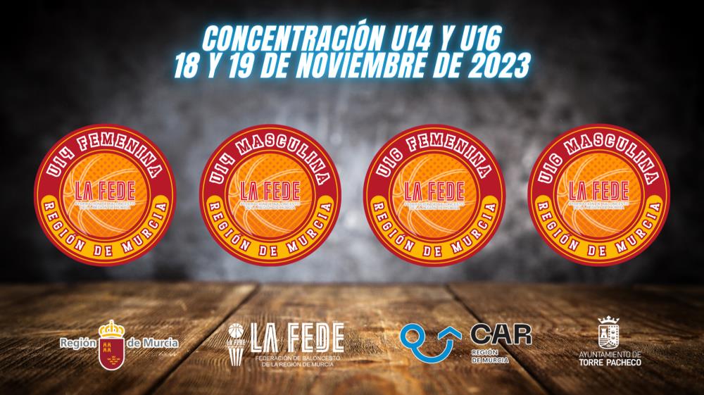 Concentración 14 y U16: CAR Región de Murcia (18 y 19 de noviembre)