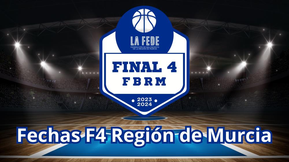 Fechas Final Four 23/24