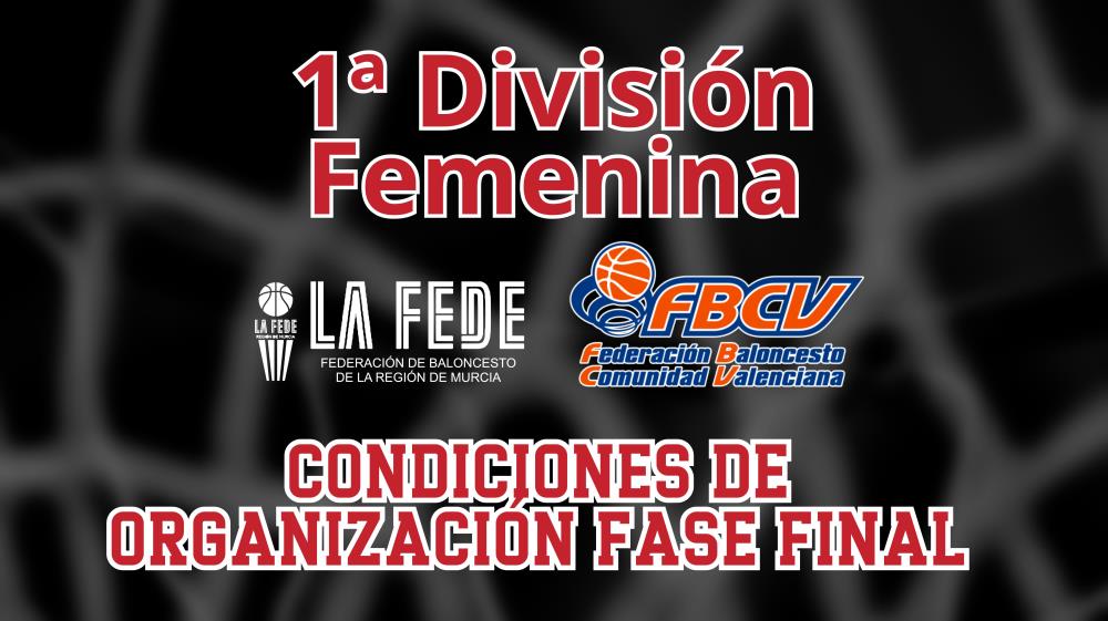 Condiciones de organización de la Fase Final en Primera División Femenina
