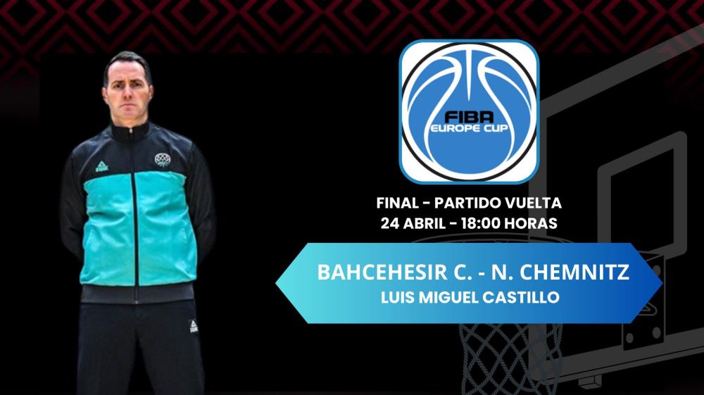 Luismi Castillo pitará la vuelta de la final de la FIBA Europe Cup