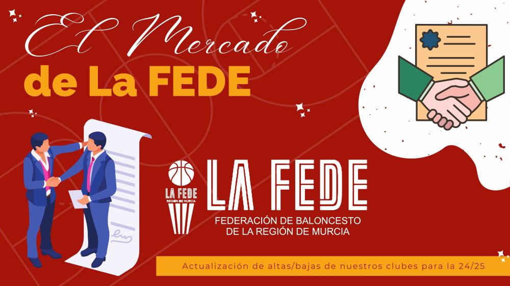 El Mercado de La FEDE: altas y bajas verano 24/25