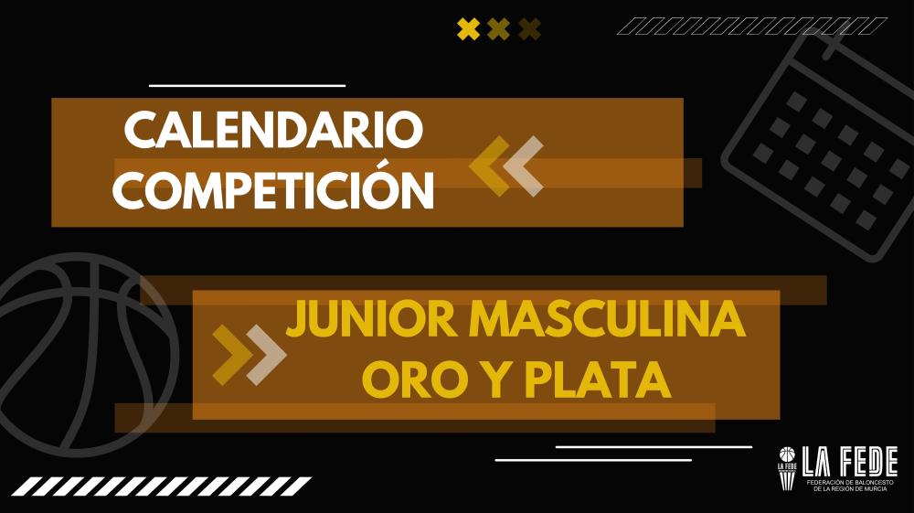 Calendario Junior Masculino Oro, Plata y Zonal