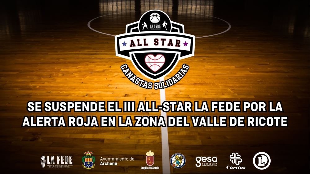 Se suspende el III All-Star La FEDE por alerta meteorológica