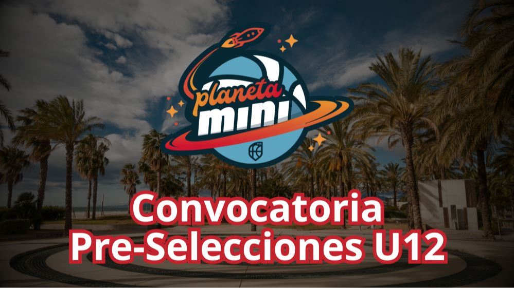 Convocatoria Pre-Selecciones U12 (25/01/2026)