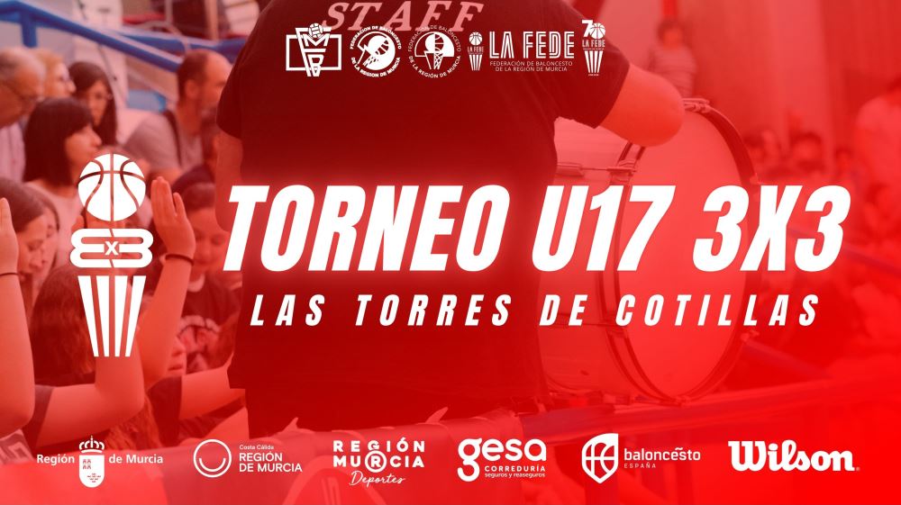 Las Torres de Cotillas, sede del Torneo U17 3x3